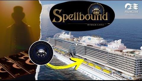 Princess Cruises Unveils Spellbound: Magic Castle Experience at Sea